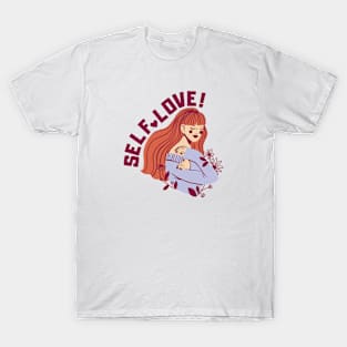 Self love love yourself T-Shirt